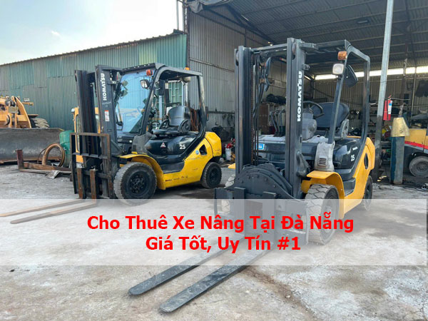 Cho Thuê Xe Nâng Tại Đà Nẵng - Giá Tốt, Uy Tín #1