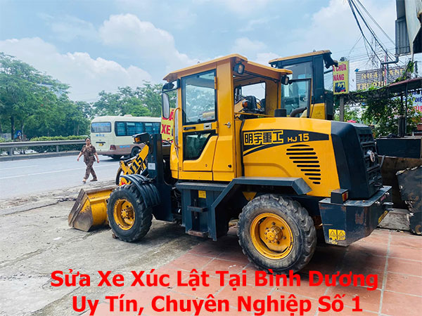 Sửa Xe Xúc Lật Tại Bình Dương Uy Tín, Chuyên Nghiệp